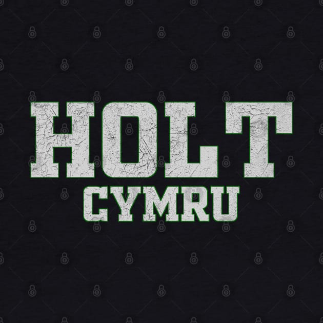 Holt Wales / Cymru by RAADesigns